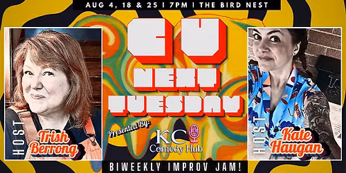 KCCH Presents: C U NEXT TUESDAY Improv Jam!