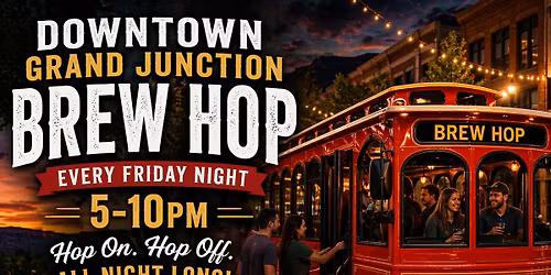 Brew Hop - Downtown Grand Junction