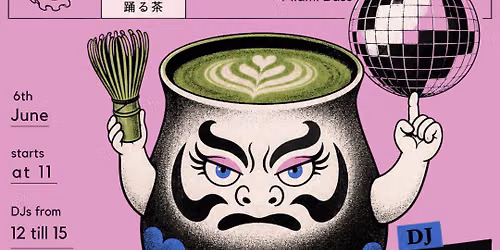 Moriining Disco @ Morii Tea House