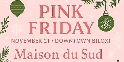 Pink Friday sip and shop at Maison Du Sud