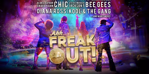 Ahh... Freak Out! - The Worlds Biggest Disco Hits