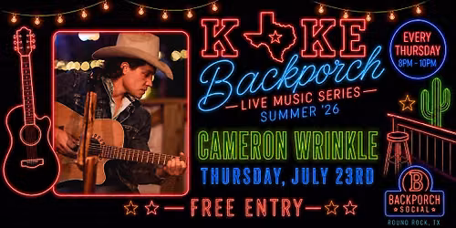 KOKE BACKPORCH PRESENTS: Cameron Wrinkle 
