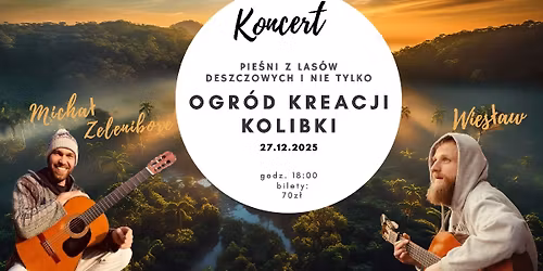 \ud83c\udfb6\ud83c\udf3f\u201cKONCERT PIE\u015aNI Z LAS\u00d3W DESZCZOWYCH I NIE TYLKO\u201d WIES\u0141AW I MICHA\u0141 ZELENIBORE \ud83c\udf3f\ud83c\udfb6