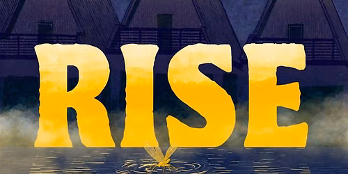RISE: A Fly Fishing Festival - Year 2