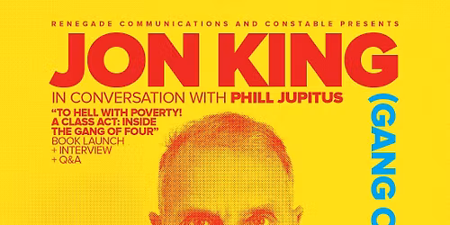 Jon King in conversation with Phil Jupitus \/ The Speakeasy @ The Voodoo Rooms \/ Edinburgh \/ 24.04.26