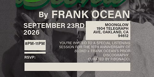 Playback Sessions: Blond(e) - 10 Year Anniversary By Frank Ocean