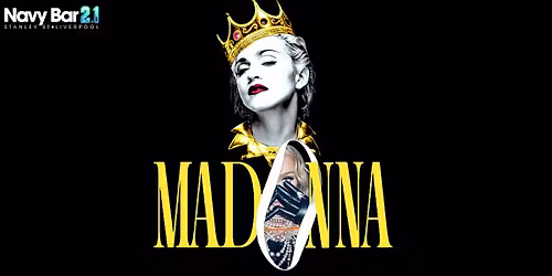 Madonna Party with Live Tributes [Navy Bar 2.1]