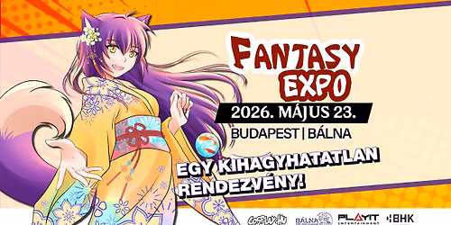 2026. FANTASY EXPO | M\u00c1JUS 23.