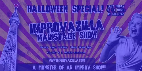 Oct 31st Improvazilla Halloween Special Show
