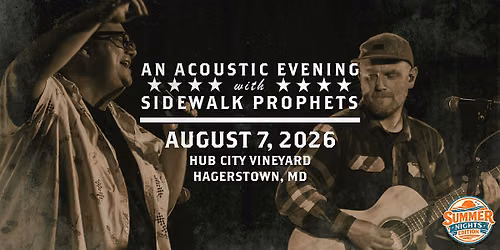 Acoustic Summer Nights -26 With Sidewalk Prophets-Hagerstown, Maryland