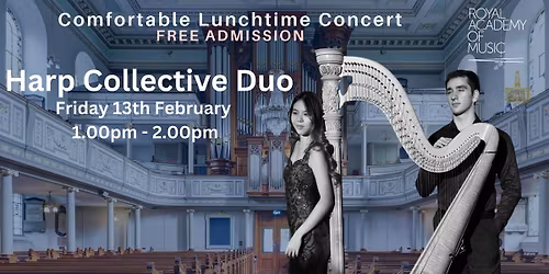 Free Harp Performance - Comfortable Lunchtime Concert