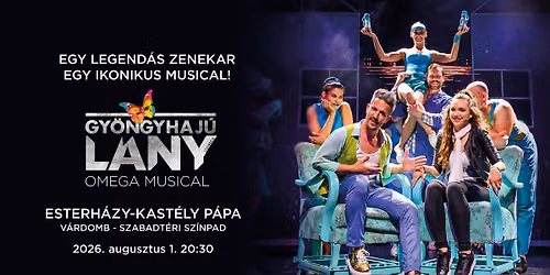Gy\u00f6ngyhaj\u00fa l\u00e1ny \u2013 Omega Musical