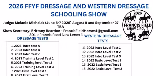 Francis Field Show Circuit Dressage, Western Dressage and Combined Training Show