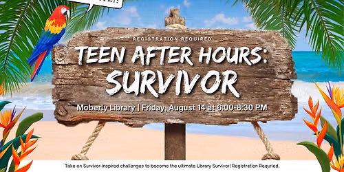 Moberly Teen After Hours: Survivor