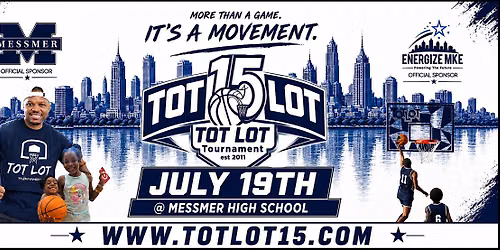 TOT LOT TOURNAMENT 15th Anniversary