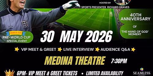 \ud83c\udf9f\ufe0fOn Sale Now - An Evening with football Legend Peter Shilton - World Cup Special