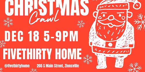 CHRISTMAS CRAWL @ FIVETHIRTY HOME