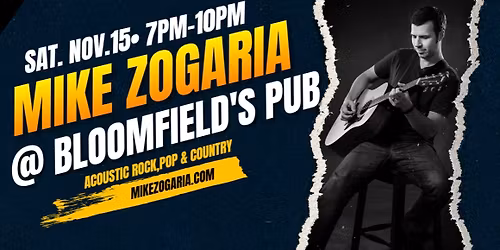 BLOOMFIELD'S PUB w\/ MIKE ZOGARIA