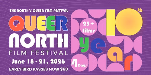 Queer North Film Festival 2026