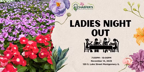Ladies' Night Out at Schaefer Greenhouses 