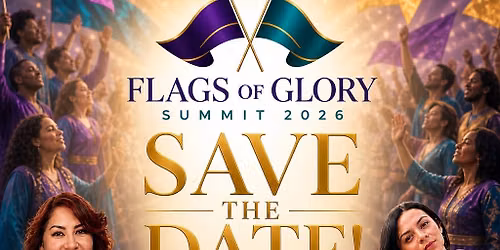 Flags of Glory Summit