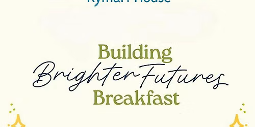 Building Brighter Futures Breakfast