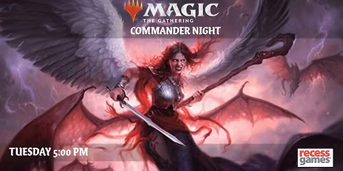 Commander Night at Recess Games