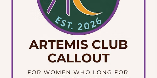 Artemis Club Callout - a new Social Group for Women!