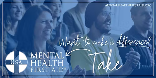 MENTAL HEALTH FIRST AID