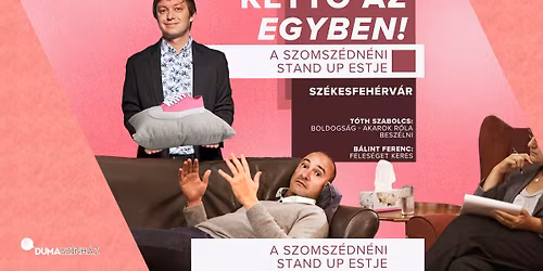 A Szomsz\u00e9dn\u00e9ni Produkci\u00f3s Iroda \u00f6n\u00e1ll\u00f3 estje Sz\u00e9kesfeh\u00e9rv\u00e1ron!