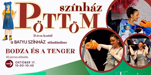 P\u00f6tt\u00f6m Sz\u00ednh\u00e1z - Bodza \u00e9s a tenger
