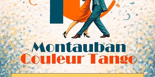 Montauban Couleur Tango f\u00eate ses 20 ans !