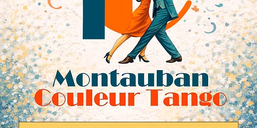 Montauban Couleur Tango f\u00eate ses 20 ans ! 