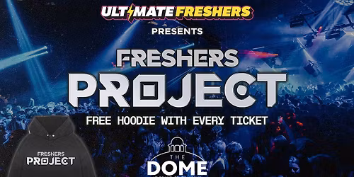 FRESHERS PROJECT LIVERPOOL 2026 \u26a1\ufe0f Sold Out 15 years Running! \ud83d\udc55 FREE Hoodie with Every Ticket! 