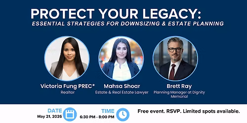 PROTECT YOUR LEGACY: Essential Strategies for Downsizing & Estate Planning