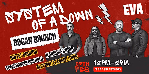 System of a Down - Bogan Brunch