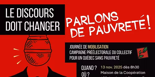 Le discours doit changer, parlons de pauvret\u00e9 ! Arr\u00eat de tourn\u00e9e \u00e0 Qu\u00e9bec