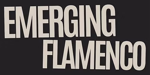 Emerging Flamenco Series - Summer 2026