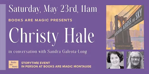 Storytime w\/ Christy Hale: Reaching Across the Sky w\/ Sandra Galeota-Long