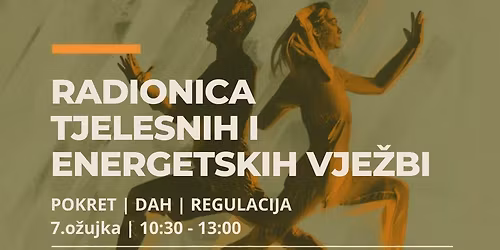 Radionica tjelesnih i energetskih praksi