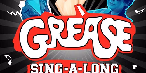 Grease Sing Along