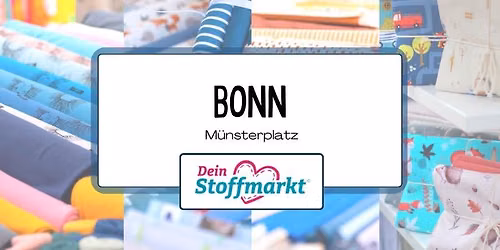 Stoffmarkt Bonn — Münsterplatz, 53111 Bonn, Deutschland