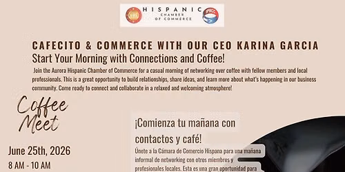 Cafecito and Commerce with Our CEO Karina Garcia