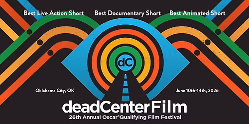 26th Annual deadCenter Film Festival 