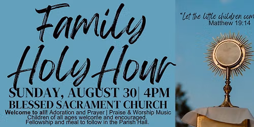 Family Holy Hour 
