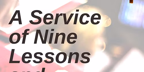 Nine Lessons and Carols in St Peter's Church, Stonesby