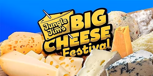 Jungle Jim's Cheese Festival 2026 - SATURDAY