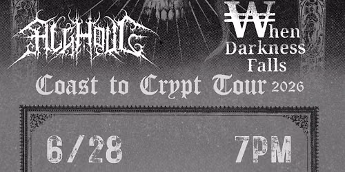 Graveripper, Alghoul, & When Darkness Falls - At Aces High Saloon
