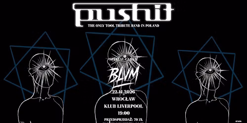 Koncert WROC\u0141AW | PUSHIT TOOL tribute band + BLVM | Klub LIVERPOOL