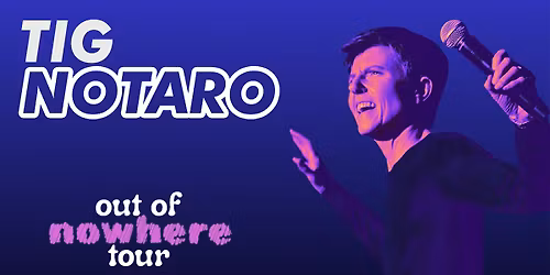 Tig Notaro: Out of Nowhere